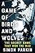 A Game of Birds and Wolves: The Secret Game that Won the War Parkin, Simon