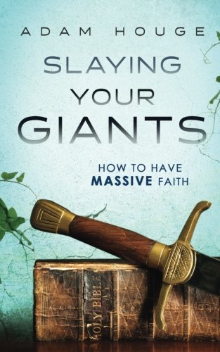 Slaying Your Giants: How to Have Massive Faith used book depot