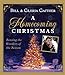 A Homecoming Christmas: Sensing the Wonders of the Season Gaither, Gloria and Gaither, Bill