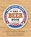 The Beer Book: Your Drinking Companion to Over 1,700 Beers DK