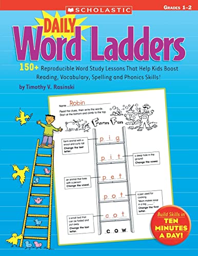 Daily Word Ladders: Grades 12: 150 Reproducible Word Study Lessons That Help Kids Boost Reading, Vocabulary, Spelling and Phonics Skills [Paperback] Rasinski, Timothy and Rasinski, Timothy V