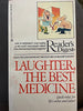 Laughter, The Best Medicine Editors of Readers Digest