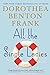 All the Single Ladies: A Novel Frank, Dorothea Benton