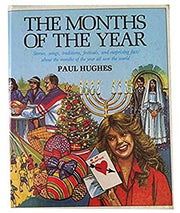 The Months of the Year: Stories, Songs, Traditions, Festivals, and Surprising Facts About the Months of the Year All over the World used book depot
