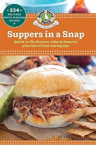 Suppers in a Snap Our Best Recipes [Paperback] Gooseberry Patch