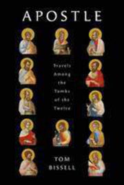 Apostle: Travels Among the Tombs of the Twelve (Deckle Edge) used book depot