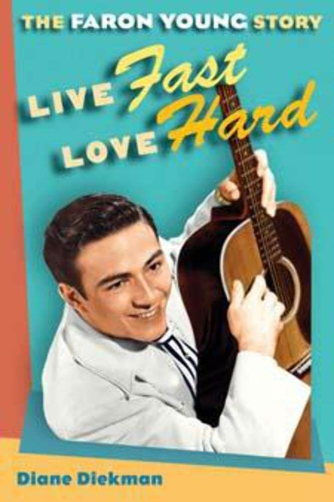 Live Fast, Love Hard: The Faron Young Story (Music in American Life) used book depot