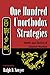 One Hundred Unorthodox Strategies: Battle And Tactics Of Chinese Warfare [Paperback] Chi Liu and Ralph D Sawyer