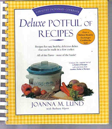 Deluxe Potful of Recipes (A Healthy Exchanges Cookbook) used book depot