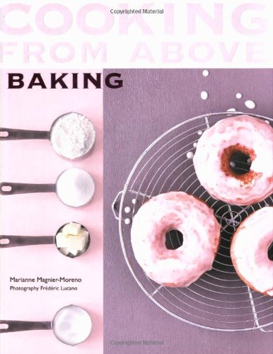 Cooking from Above - Baking