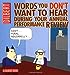 Words You Dont Want to Hear During Your Annual Review: A Dilbert Book Volume 22 Adams, Scott