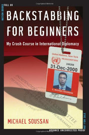 Backstabbing for Beginners: A Crash Course in International Diplomacy used book depot