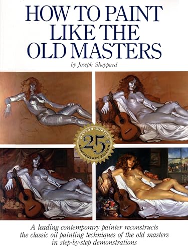 How to Paint Like the Old Masters