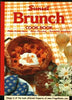 Sunset Brunch Cookbook: MakeAhead Ideas, Menu Planning, Breakfast Surprises Sunset