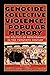 Genocide, Collective Violence, and Popular Memory: The Politics of Remembrance in the Twentieth Century The World Beat Series [Paperback] Lorey director of the Latin American Program  Hewlett Foundation, David E and Beezley, William H