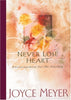 Never Lose Heart [Hardcover] joycemeyer