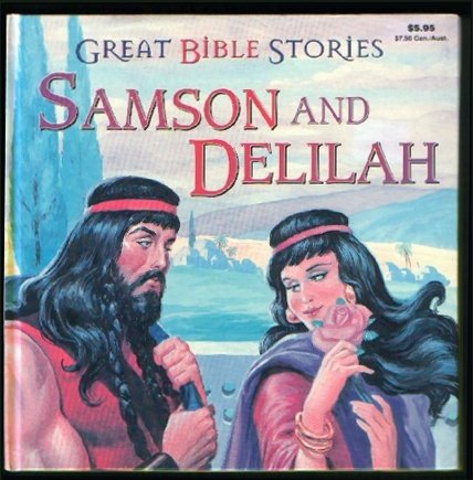 Samson and Delilah (Great Bible Stories) used book depot
