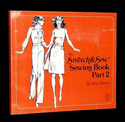 THE STRETCH AND SEW SEWING BOOK: PART 2 (two) used book depot