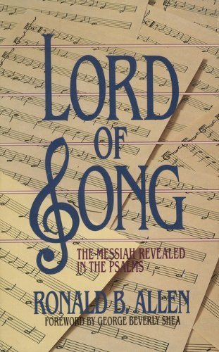 Lord of Song: The Messiah Revealed in the Psalms used book depot