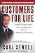 Customers for Life: How to Turn That OneTime Buyer Into a Lifetime Customer [Paperback] Sewell, Carl and Brown, Paul B
