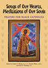 Songs of Our Hearts, Meditations of Our Souls: Prayers for Black Catholics Moore, Cecilia A; White, C Vanessa and Marshall, Paul M