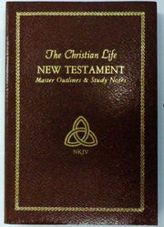The Christian Life New Testament
