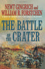 The Battle of the Crater: A Novel Gingrich, Newt; Forstchen, William R and Hanser, Albert S