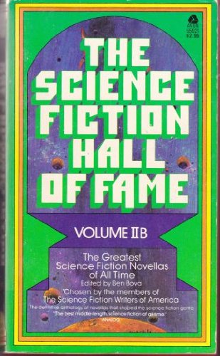 The Science Fiction Hall of Fame, Volume IIB Bova, Ben