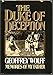 The Duke Of Deception: Memories of my father
