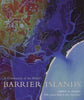 A Celebration of the Worlds Barrier Islands [Hardcover] Pilkey, Orrin H and Fraser, Mary Edna
