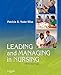 Leading and Managing in Nursing YoderWise RN  EdD  NEABC  ANEF  FAAN, Patricia S