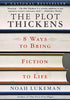 The Plot Thickens: 8 Ways to Bring Fiction to Life