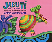 Jabut¡ the Tortoise: A Trickster Tale from the Amazon used book depot