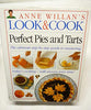 Anne Willans Look and Cook: Perfect Pies and Tarts Anne Willans Look  Cook Willan, Anne