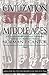 The Civilization of the Middle Ages: A Completely Revised and Expanded Edition of Medieval History [Paperback] Cantor, Norman F