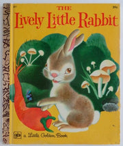 The lively little rabbit (A Little golden book) used book depot