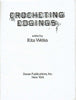 Crocheting Edgings Weiss, Rita