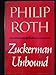 Zuckerman Unbound [Hardcover] Philip Roth
