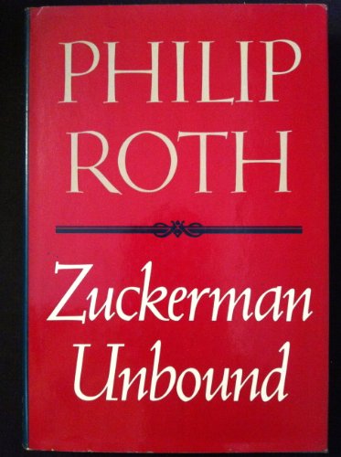 Zuckerman Unbound [Hardcover] Philip Roth