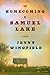 The Homecoming of Samuel Lake: A Novel