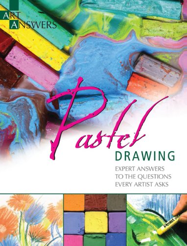 Pastel Drawing: Expert Answers to Questions Every Artist Asks (Art Answers) used book depot
