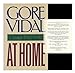 At Home: Essays, 19821988 [Hardcover] Vidal, Gore
