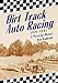 Dirt Track Auto Racing, 19191941: A Pictorial History [Paperback] Radbruch, Don