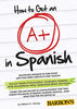 How to Get an A in Spanish with MP3 CD Barrons Foreign Language Guides Harvey MS, William C