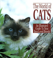 The World of Cats: An Illustrated Guide to Your Best-Loved Breeds used book depot