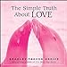 [The Simple Truth About Love] [By author Bradley Trevor Greive] published on January, 2007 [Hardcover] Bradley Trevor Greive