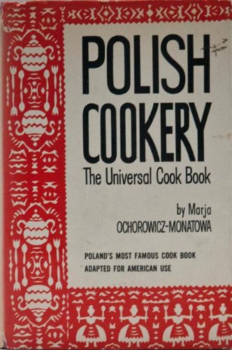 Polish Cookery, the Universal Cook Book used book depot