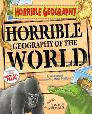 Horrible Geography of the World [Aug 02, 2010] Ganeri, Anita and Phillips, Mike used book depot