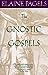 The Gnostic Gospels [Paperback] Pagels, Elaine