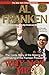 Why Not Me?: The Inside Story of the Making and Unmaking of the Franken Presidency Franken, Al